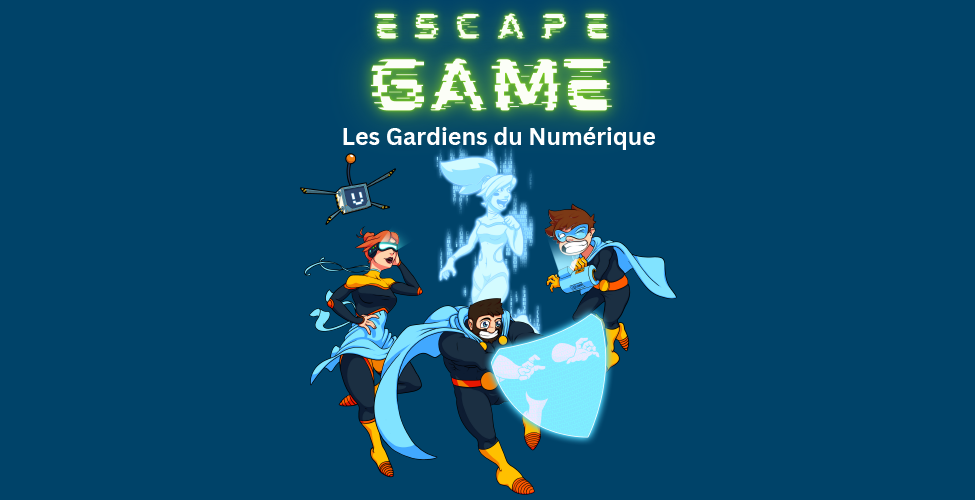 Escape game - Gardiens du numérique