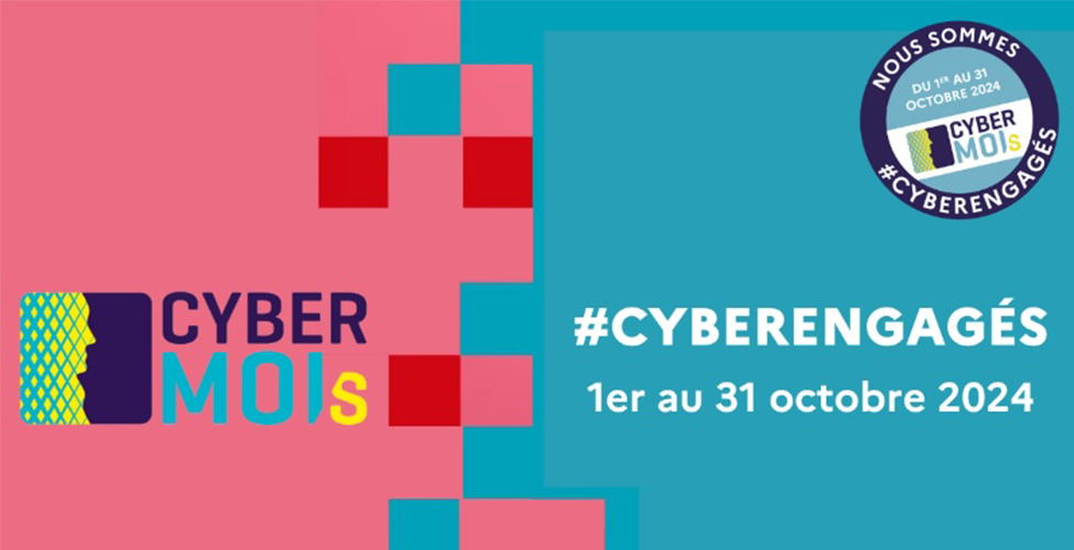 Cybermoi/s : #CyberEngagés du 1er au 31octobre 2024
