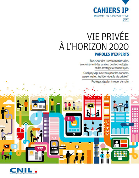 IP1 Vie privée à l'horizon 2020 IP1 Vie privée à l'horizon 2020
